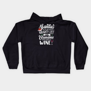 Naughty or Nice Grandma's Wine List Knows Best Kids Hoodie